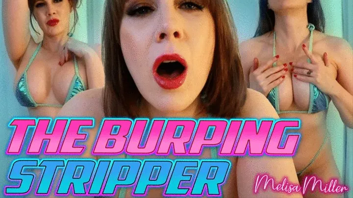 The Burping Stripper