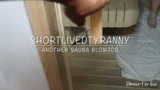 ShortLivedTyranny Another Sauna Blowjob