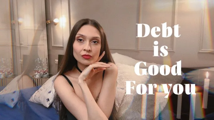 Debt is good for you - FinDom Humiliation Therapy-Fantasy Mind Fuck