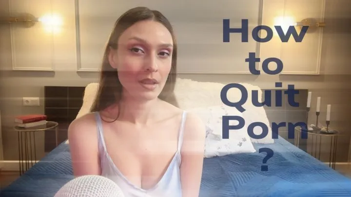 How to quit porn?