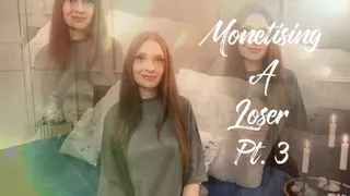 Monetising a loser Pt3