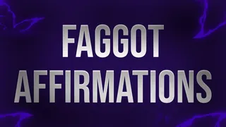 Dick Loving Faggot Affirmations for Curious Bisexuals