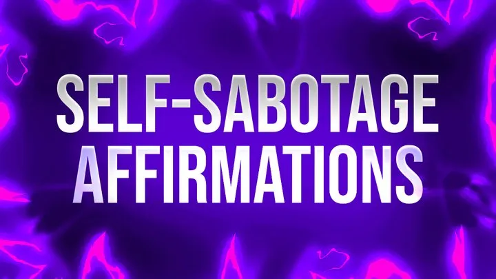 Self-Sabotage Affirmations for Porn Addicts