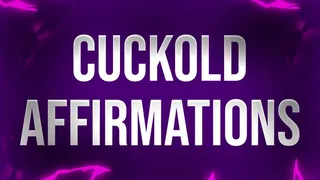 Cuckold Affirmations for Pussy Free Betas