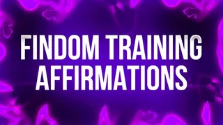 Findom Training Affirmations