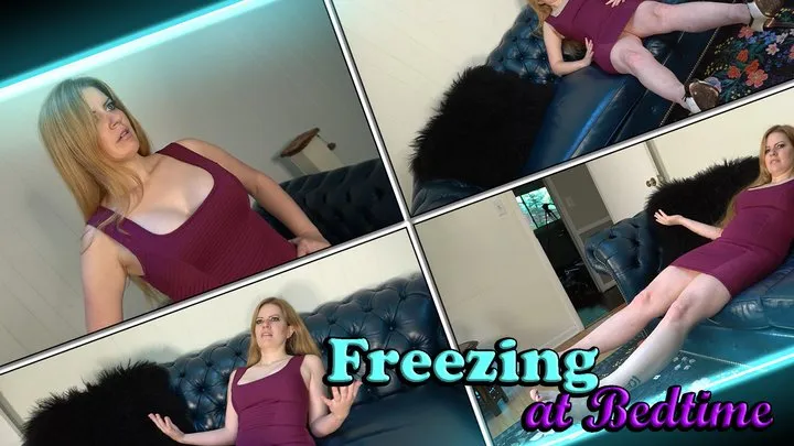 Freezing at Bedtime - Freeze Fetish and Magic Control with Jacquelyn Velvets!