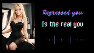 Regressed You Is the REAL You ASMR Trance for Littles