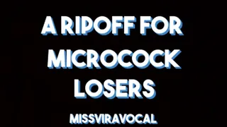 A ripoff for microcock losers