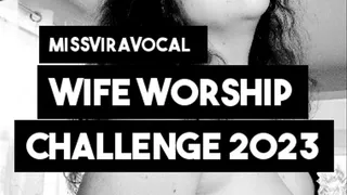 Wife Worship (Denial) Challenge 2023