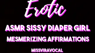 ASMR: EROTIC mesmerizing sissy diaper girl affirmations and suggestions