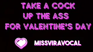 Take a cock up the ass for Valentine's Day