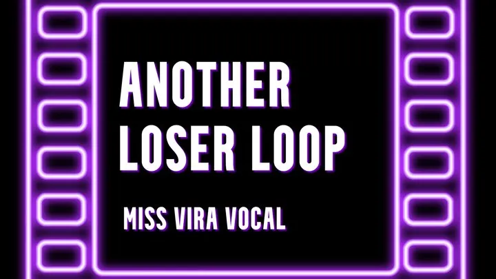 Another Loser Loop
