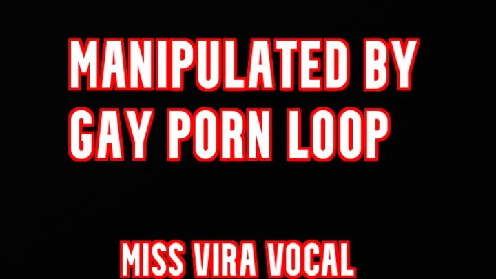 Manipulated by gay porn loop