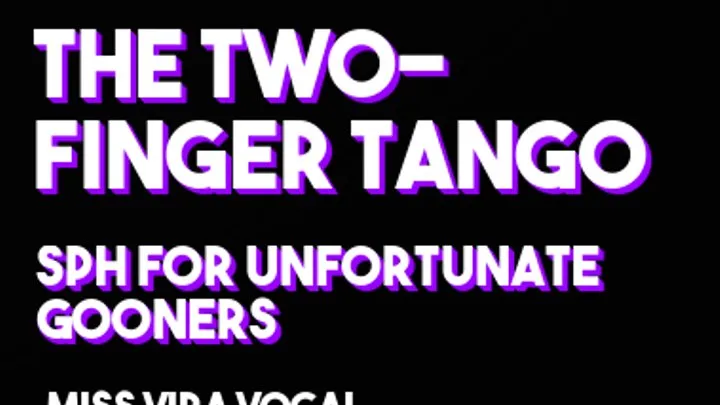 The Two-Finger Tango
