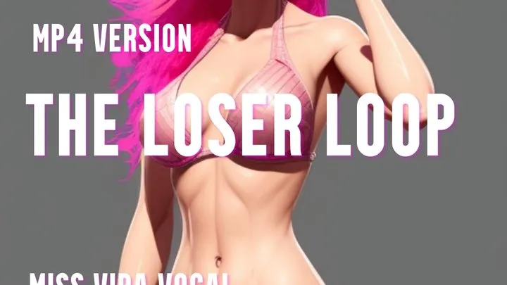 The Loser Loop