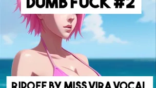 DUMB FUCK #2 MP3 VERSION