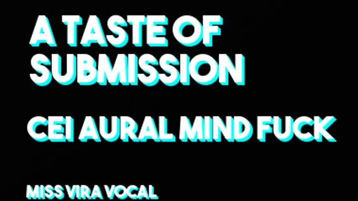 A Taste of Submission CEI Mind Fuck Loop