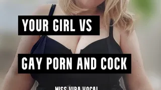 Your girl vs gay porn & cock