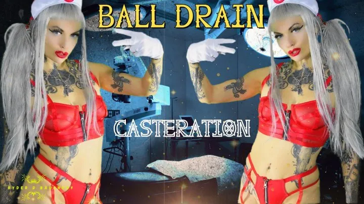 BALL DRAIN : CASTRATION