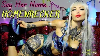 Say Her Name” - HOMEWRECKER
