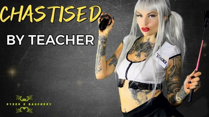 CHASTISED BY TEACHER