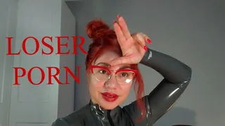 Loser Porn