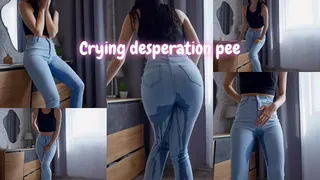 Crying Desperation Pee in Jeans and Panties