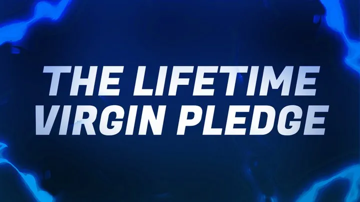 The Lifetime Virgin Pledge