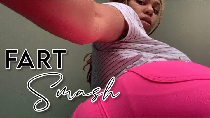 Fart Smash