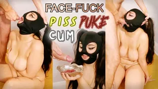 Facefuck, Piss, Puke, Cum