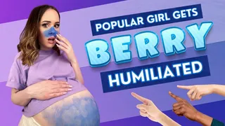 Popular Girl Gets Berry Humiliated - Pregnant Blueberry