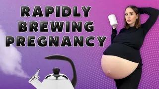 A Rapidly Brewing Pregnancy