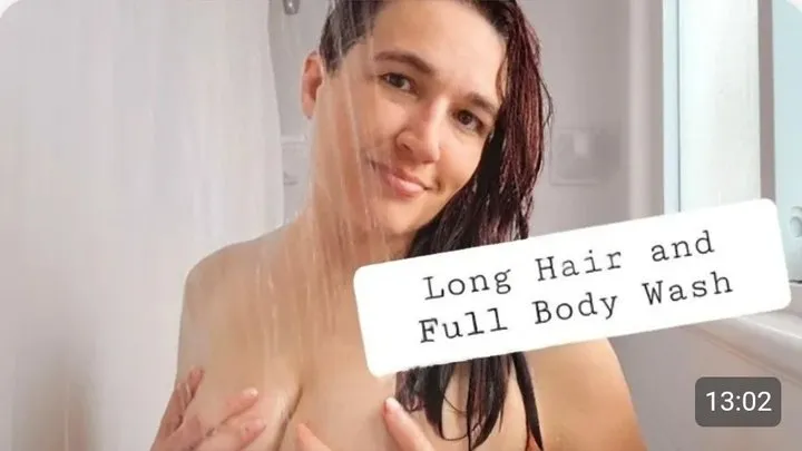 Shower with me - Long hair and full body wash