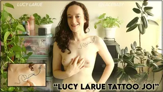 Lucy LaRue Tattoo JOI