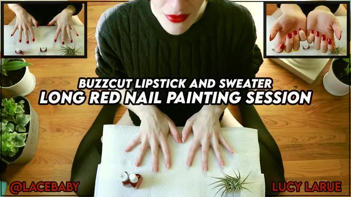 Buzzcut Lipstick and Sweater Long Red Nail Painting Session