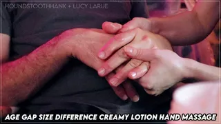 Age Gap Size Difference Creamy Lotion Hand Massage