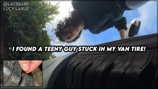 I Found a Teeny Guy Stuck in My Van Tire