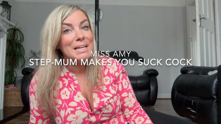 Step-Mum Makes You Suck Cock