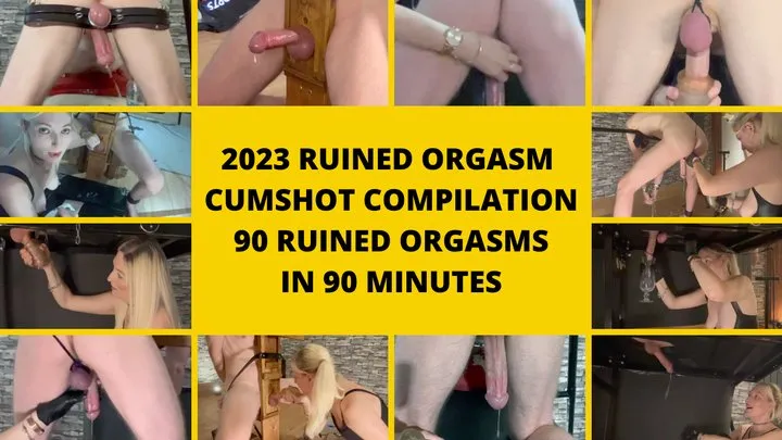 2023 Ruined Orgasm Cumshot Compilation. 90 ruined orgasms in 90 minutes.