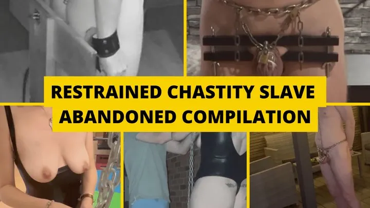 Restrained Chastity Slave Abandoned Compilation