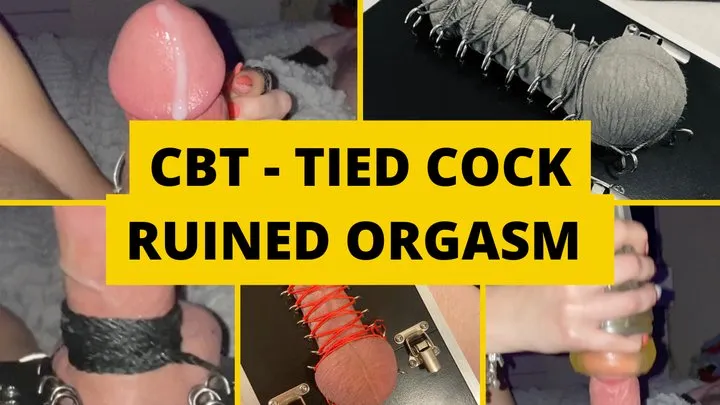 CBT - Tied Cock Ruined Orgasm