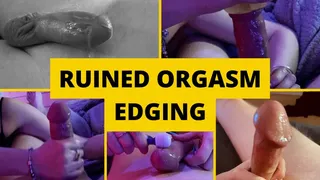 Ruined Orgasm Edging