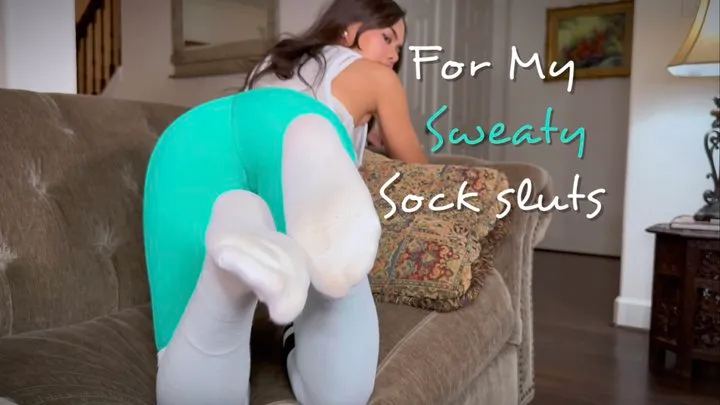 For My Sweaty Sock Sluts