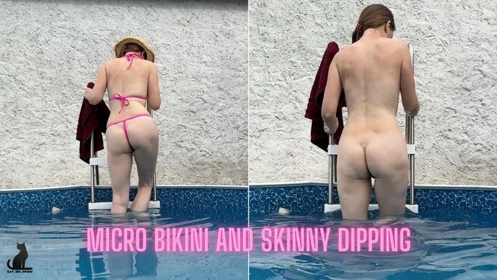 Micro Bikini and Skinny Dipping