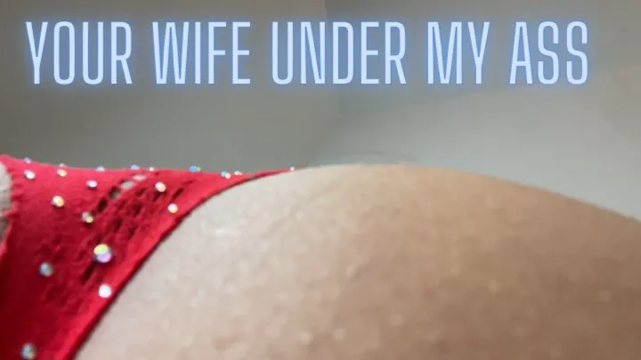 Your Wife Is Gonna Suffer Under My Butt | Femdom POV