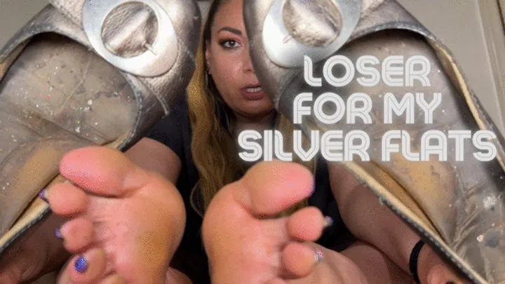 loser For My Silver Flats