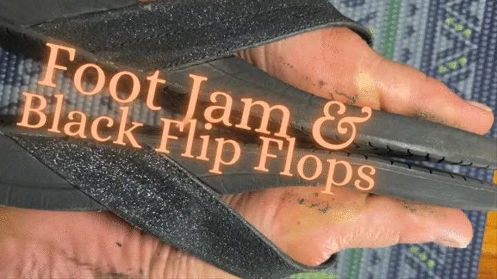 Foot Jam & Black Flip Flops