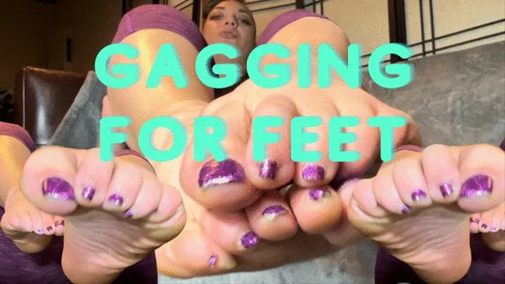 Gagging for Feet