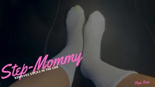 Step-Mommy Removes Socks in the Car