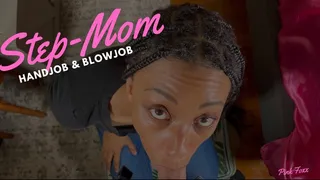Step-Mom Handjob & Blowjob